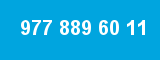 977 889 60 11